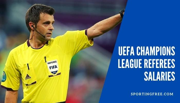 Champions League Referees Salaries