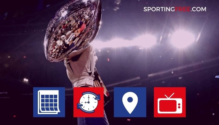 Super Bowl 2024 Date, Location, Halftime Show, Time & TV Channel