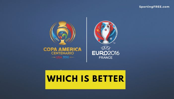 Copa America vs Euro