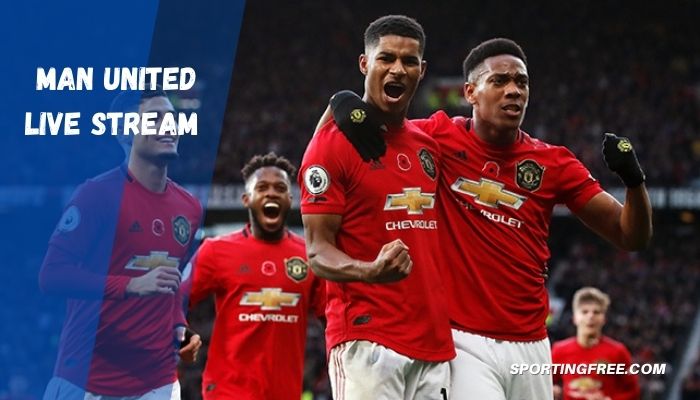 Manchester United Live Streaming
