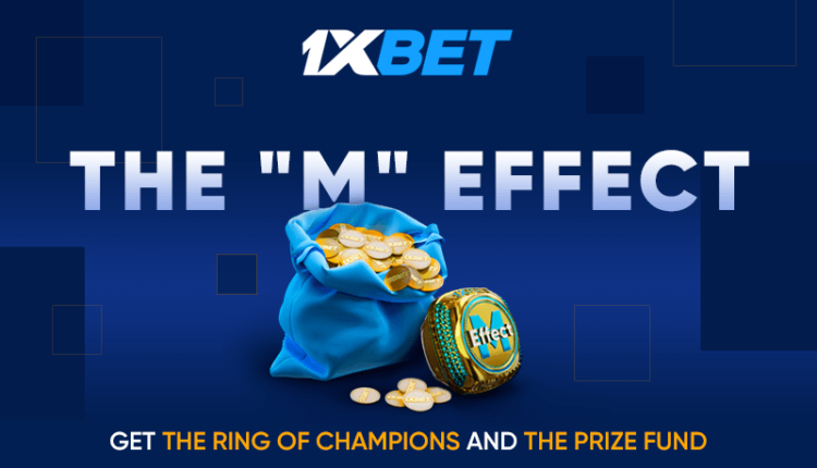 1xBet Has Launched A Cool New Promotion - M EFFECT