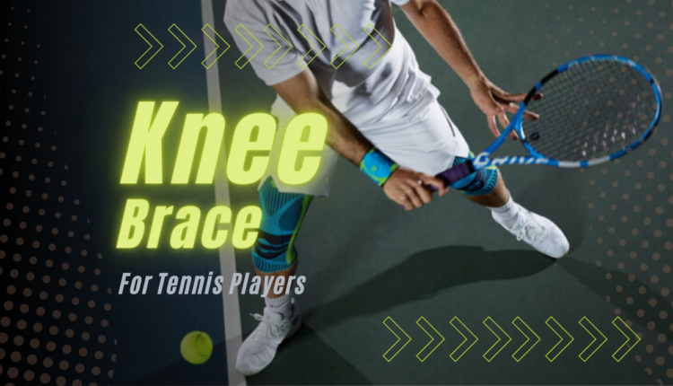 best tennis knee brace