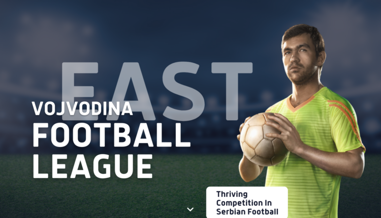 Vojvodina Football League Øst